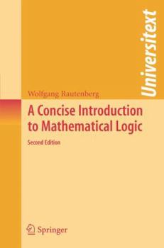 Paperback A Concise Introduction to Mathematical Logic (Universitext) Book