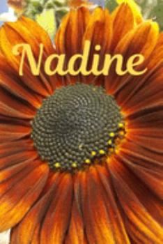 Nadine: Sunflower Personalized Journal to write in, Positive Thoughts for Women Teens Girls gifts holidays
