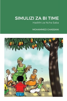 Paperback Simulizi Za Bi Time: Hadithi za Ncha Saba [Swahili] Book