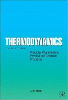 Hardcover Thermodynamics: Principles Characterizing Physical and Chemical Processes Book
