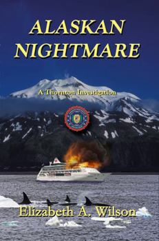 Paperback Alaskan Nightmare (A Thornton Investigation) Book