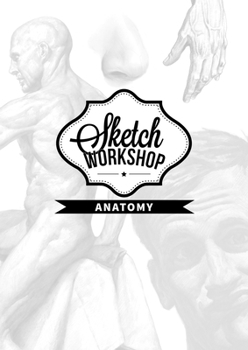 Spiral-bound Sketch Workshop: Anatomy Book