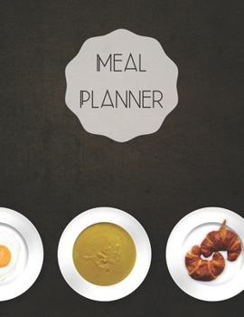 Meal Planner: Track and plan your food weekly, contains shopping list