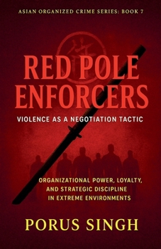 Paperback Red Pole Enforcers - Violence as a Negotiation Tactic Book