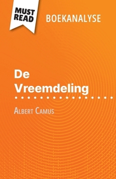 Paperback De Vreemdeling van Albert Camus (Boekanalyse): Volledige analyse en gedetailleerde samenvatting van het werk [Dutch] Book