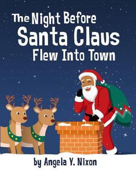 Paperback The Night Before Santa Claus Flew Into Town Book