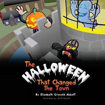 Paperback The Halloween That Changed the Town Book