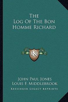 Paperback The Log Of The Bon Homme Richard Book