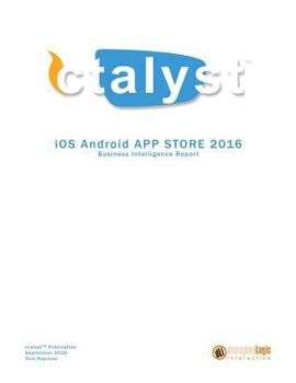 Paperback iOS Android App Store Report 2016: Business Intelligence App Store Report Book