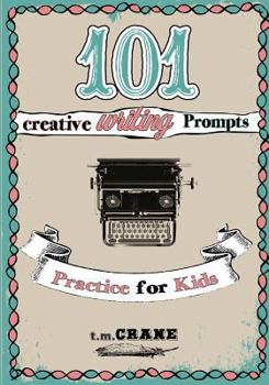 Paperback 101 Writing Prompts: Practice for Kids! Book
