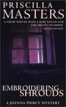 Paperback Embroidering Shrouds: A Joanna Piercy Mystery Book