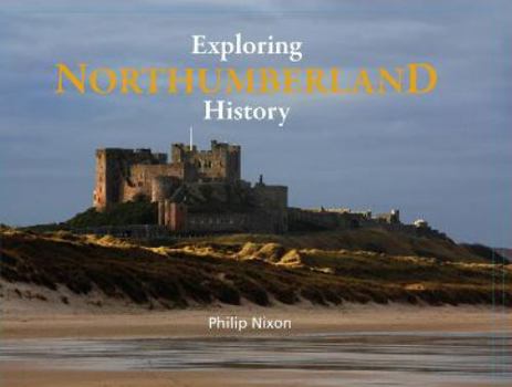 Hardcover Exploring Northumberland History Book