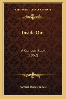 Paperback Inside Out: A Curious Book (1862) Book