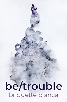 Paperback be/trouble Book