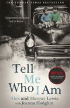 Paperback Tell Me Who I Am: The Story Behind the Netflix Documentary Book
