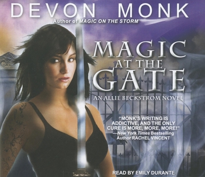 Magic at the Gate - Book #5 of the Allie Beckstrom