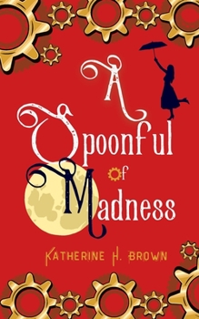 Paperback A Spoonful of Madness Book