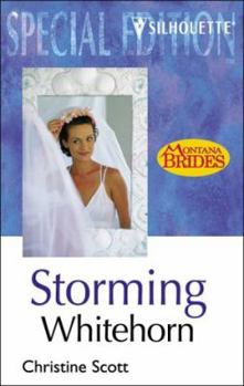 Paperback Storming Whitehorn (Silhouette Special Edition: Montana Brides) Book