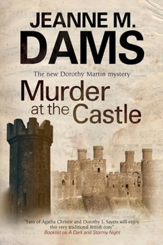 Murder At The Castle - Book #13 of the Dorothy Martin