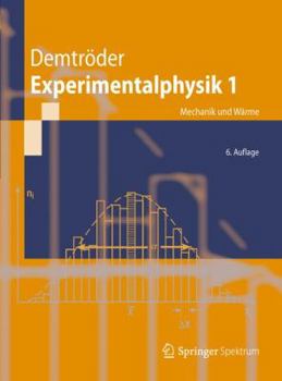 Paperback Experimentalphysik 1: Mechanik und Wärme (Springer-Lehrbuch) (German Edition) [German] Book