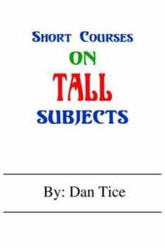 Paperback Short Courses on Tall Subjects Book