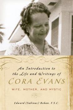 Paperback An Introduction to the Life and Writings of Cora Evans Book