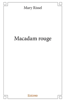 Paperback Macadam rouge [French] Book