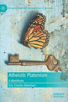 Hardcover Atheistic Platonism: A Manifesto Book