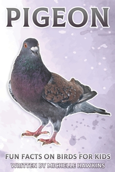 Paperback Pigeon: Fun Facts on Birds for Kids #25 Book