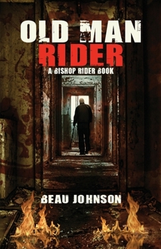 Paperback Old Man Rider: A Bishop Rider Book