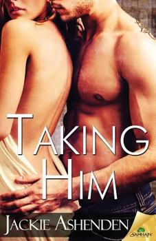 Taking Him - Book #1 of the Lies We Tell
