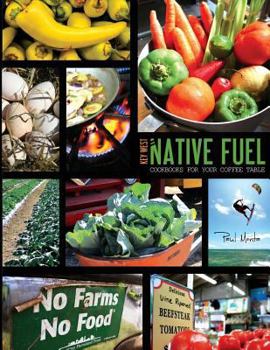 Paperback Native Fuel: Key West, Cookbooks For Your Coffee Table Book