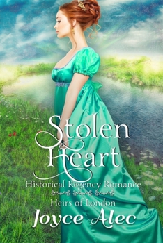 Stolen Heart: Historical Regency Romance (Heirs of London) - Book #2 of the Heirs of London