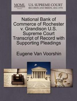 National Bank of Commerce of Rochester v. Grandison U.S. Supreme Court Transcript of Record with Supporting Pleadings
