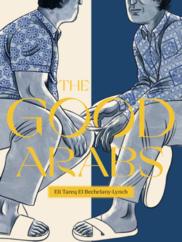 Paperback The Good Arabs [Arabic] Book