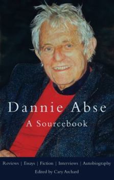 Paperback Dannie Abse: A Sourcebook Book