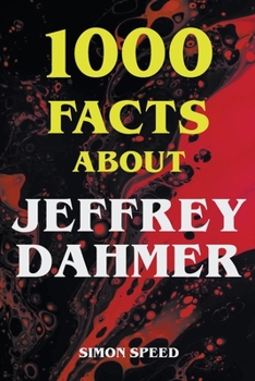 Paperback 1000 Facts About Jeffrey Dahmer Book