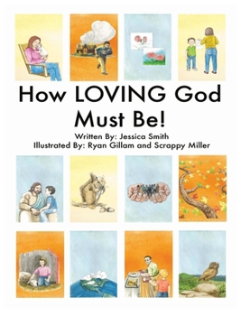 Hardcover How LOVING God Must Be! Book