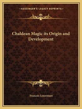 Paperback Chaldean Magic its Origin and Development Book