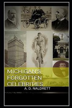 Paperback Michigan's Forgotten Celebrities Book