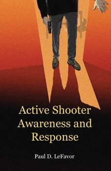 Paperback Active Shooter Awareness and Response Book