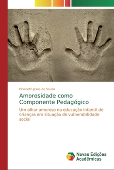 Paperback Amorosidade como Componente Pedagógico [Portuguese] Book