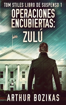 Hardcover Operaciones Encubiertas - Zulú [Spanish] [Large Print] Book