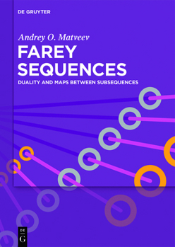 Hardcover Farey Sequences: Duality and Maps Between Subsequences Book
