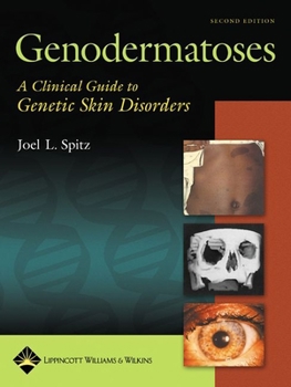 Paperback Genodermatoses: A Clinical Guide to Genetic Skin Disorders Book
