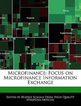 Microfinance : Focus on Microfinance Information Exchange