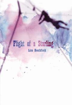 Hardcover Flight of a Starling Book