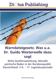 Paperback Warndateigesetz. Was u.a. Dr. Guido Westerwelle dazu sagt [German] Book