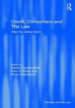 Hardcover Credit, Consumers and the Law: After the Global Storm Book