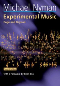 Experimental Music: Cage and Beyond - Book  of the Music in the Twentieth Century